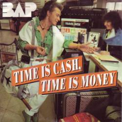 BAP : Time Is Cash, Time Is Money